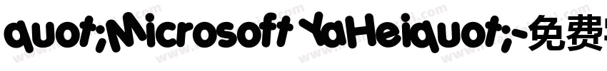 quot;Microsoft YaHeiquot;字体转换